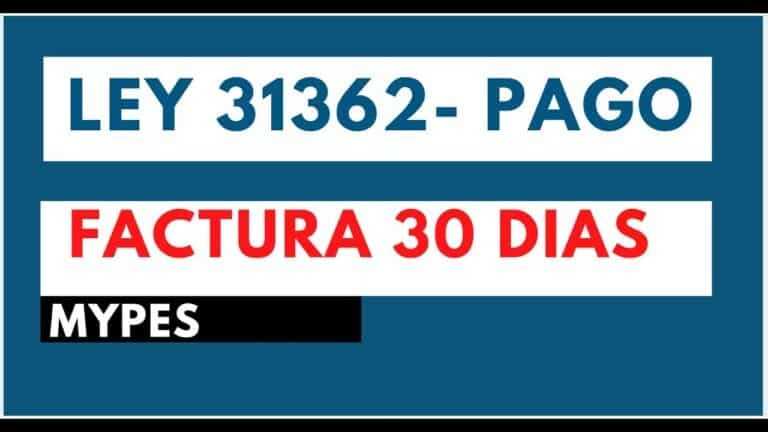 Ley 31362 de pago de facturas para mypes en 30 días