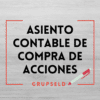 Asiento contable de compra de acciones